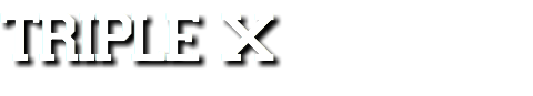 triple x